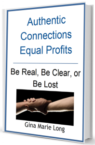 Authentic Connections Equal Profits